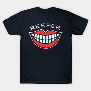 The ORIGINAL Reefer Smile! T-Shirt